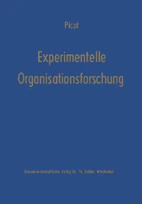 Experimentelle Organisationsforschung (English, Arnold Picot)