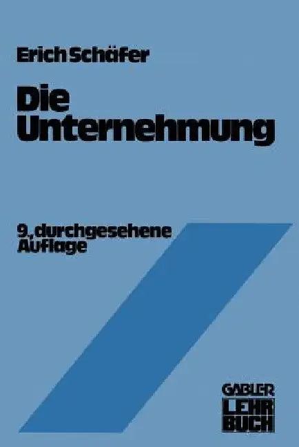Die Unternehmung (English, Erich Schäfer)