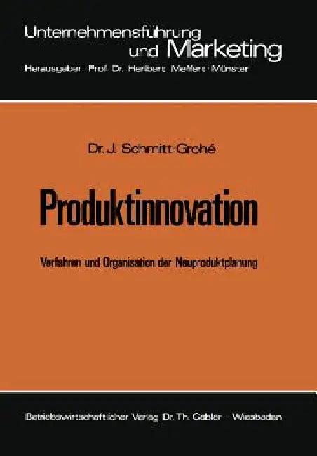 Produktinnovation (English, Jochen Schmitt-Grohé)