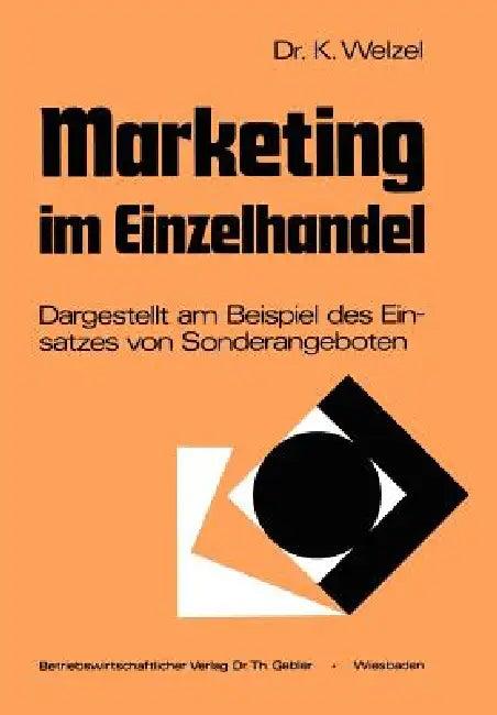 Marketing Im Einzelhandel (English, Klaus Welzel)