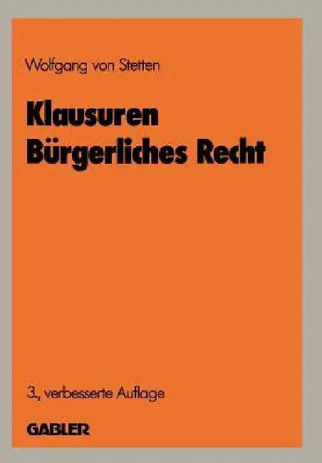 Klausuren Bürgerliches Recht (English, Wolfgang Von Stetten)