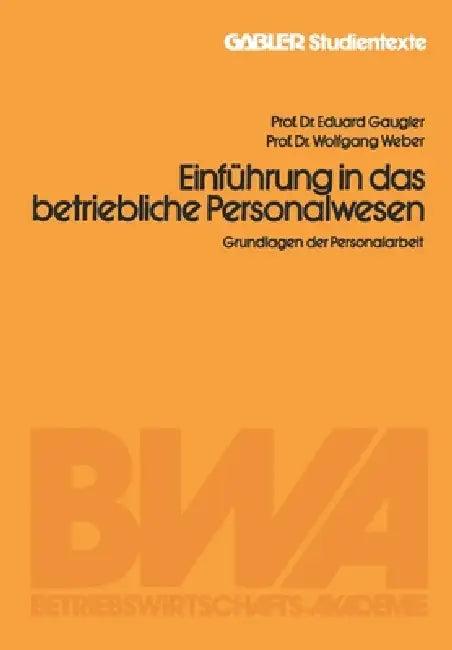 Einführung in das betriebliche Personalwesen (English, Eduard Gaugler)