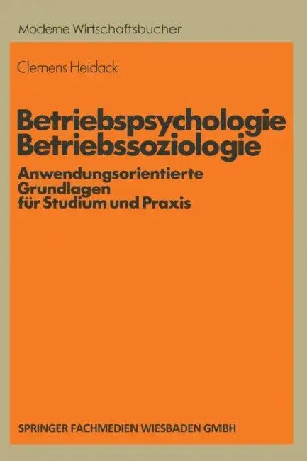 Betriebspsychologie/Betriebssoziologie (English, Clemens Heidack)