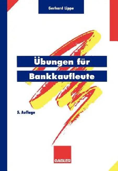 Übungen Für Bankkaufleute (English, Gerhard Lippe)
