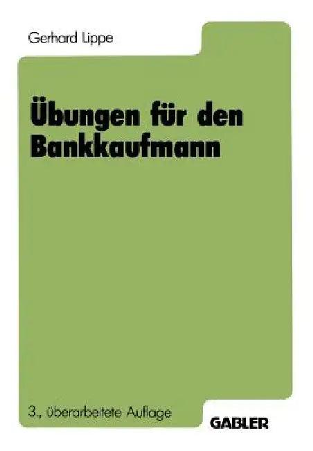 Übungen Für Den Bankkaufmann (English, Gerhard Lippe)