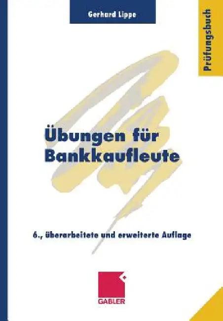 Übungen Für Bankkaufleute (English, Gerhard Lippe)