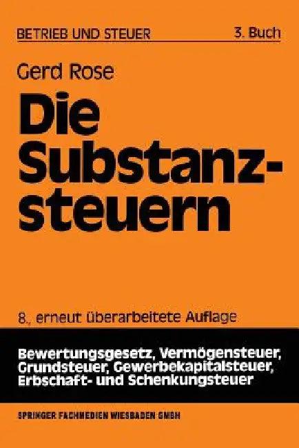 Die Substanzsteuern (English, Gerd Rose)