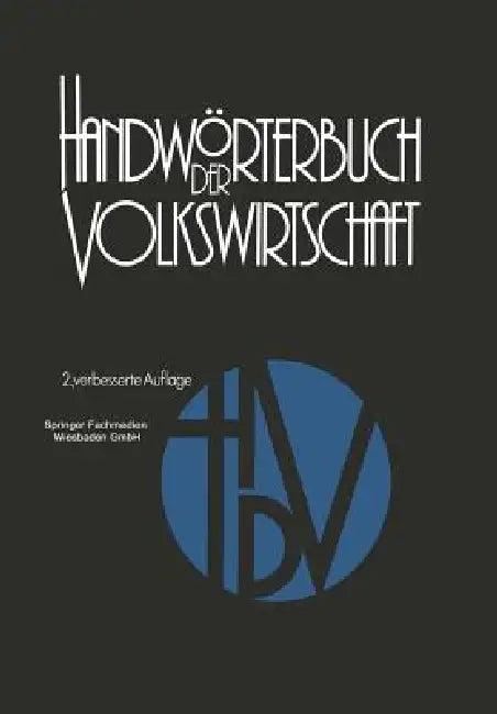 Handwörterbuch Der Volkswirtschaft (English, Hermann Adam | Harald Albuschkat | Reinhard Blasig)