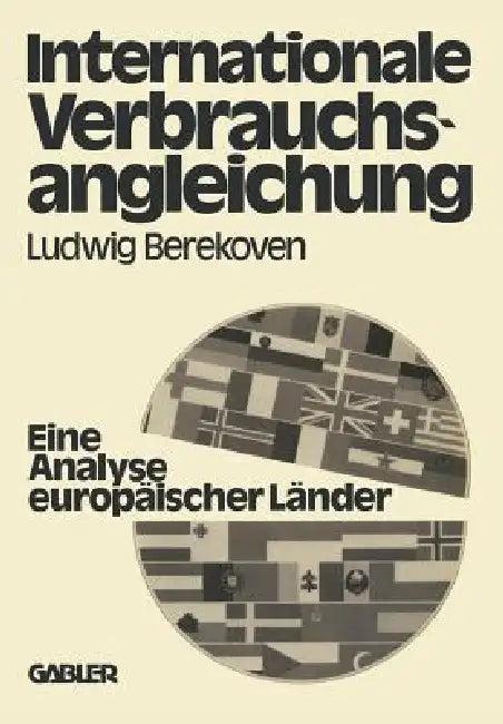 Internationale Verbrauchsangleichung (English, Ludwig Berekoven)