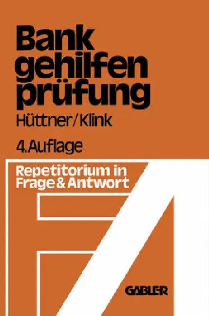 Die Bankgehilfenprüfung in Frage und Antwort (English, Hans Klink | Erich Hüttner)