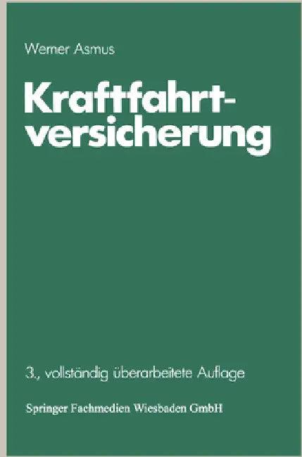 Kraftfahrtversicherung (English, Werner Asmus)
