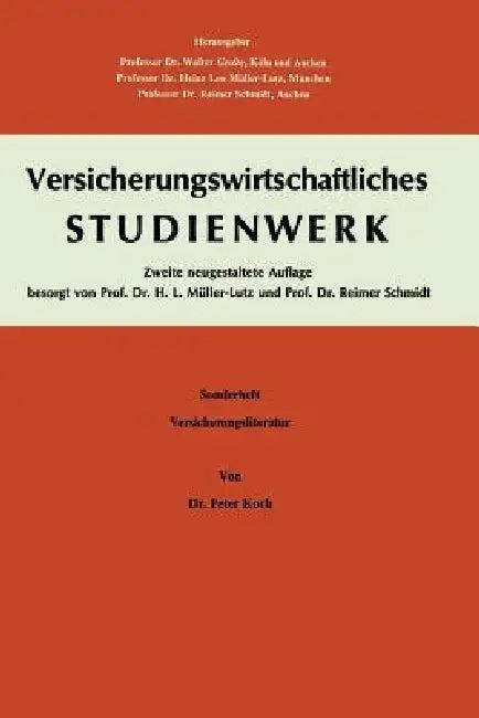 Einführung in Das Versicherungs-Schrifttum (English, Peter Koch)