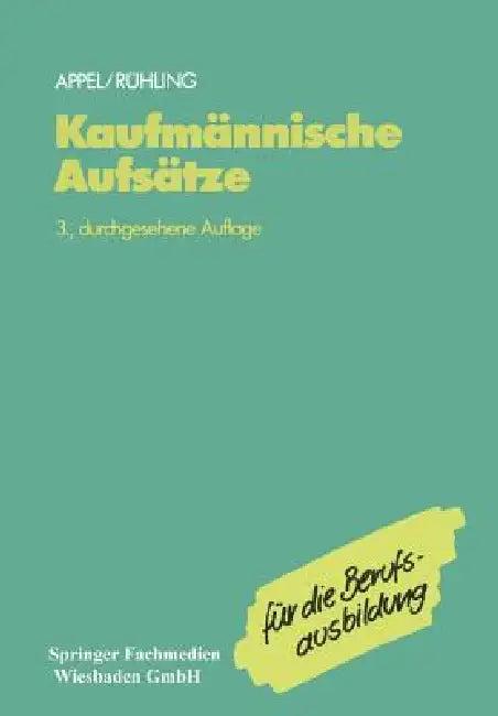 Kaufmännische Aufsätze (English, Jo Appel)