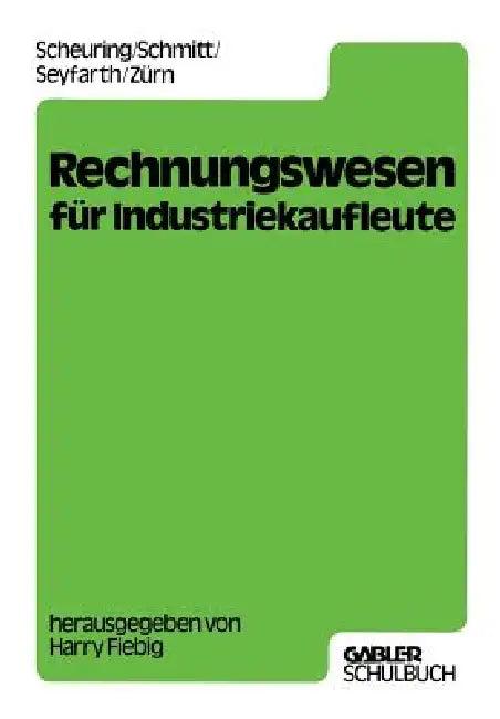 Rechnungswesen Für Industriekaufleute (English, Harry Fiebig)