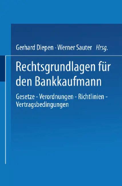 Rechtsgrundlagen für den Bankkaufmann (English, Gerhard Diepen)