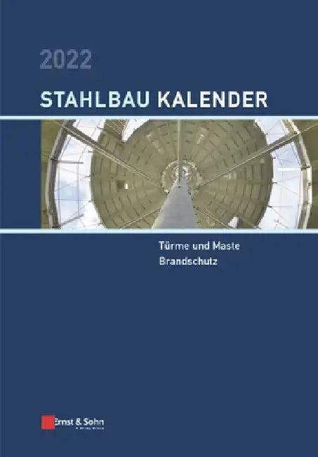Stahlbau-Kalender 2022 (English, Ulrike Kuhlmann)