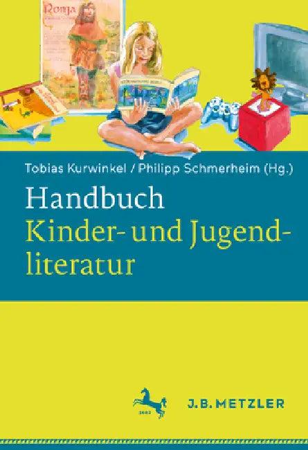 Handbuch Kinder- Und Jugendliteratur (English, Tobias Kurwinkel | Philipp Schmerheim | Stefanie Jakobi)