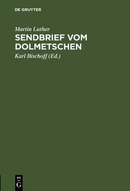 Sendbrief Vom Dolmetschen (English, Karl Bischoff)