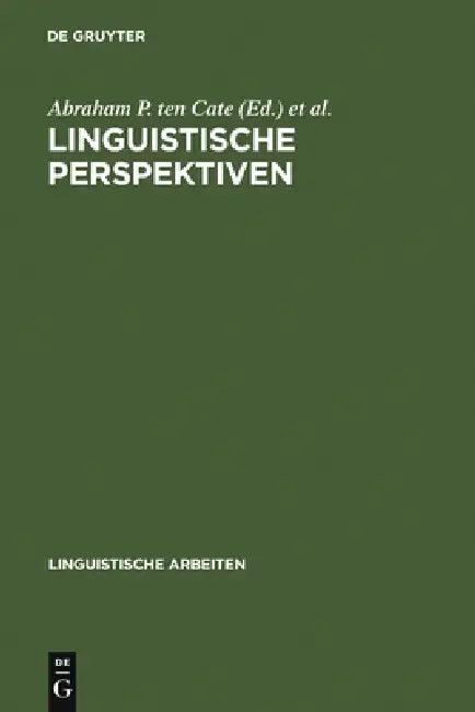 Linguistische Perspektiven (English, Abraham P. Ten Cate | Peter Jordens)
