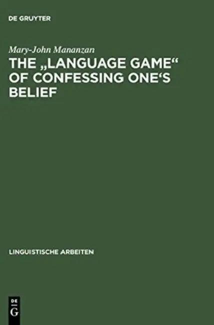 The Language Game of Confessing One's Belief (English, Mary-John Mananzan)