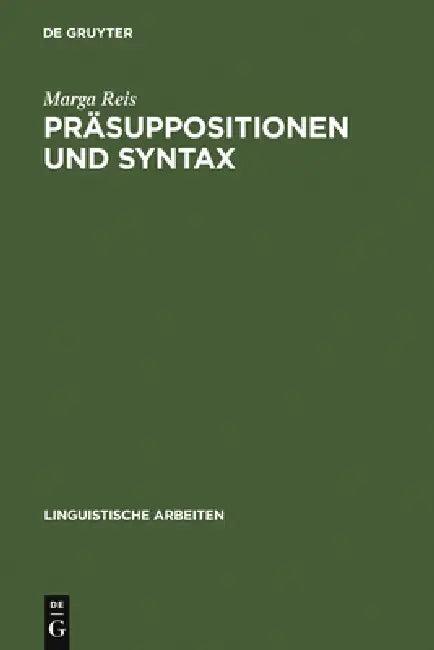 Präsuppositionen und Syntax (English, Marga Reis)