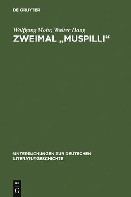 Zweimal "Muspilli" (English, Wolfgang Mohr | Walter Haug)