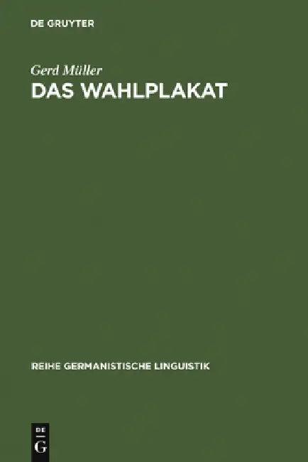 Das Wahlplakat (English, Gerd Müller)