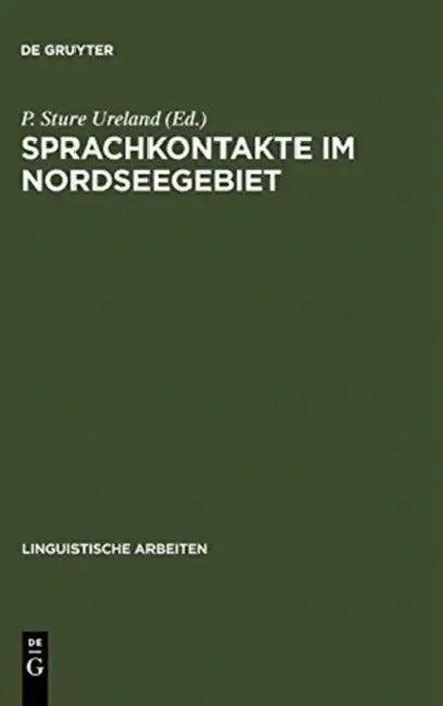 Sprachkontakte im Nordseegebiet (English, P. Sture Ureland)