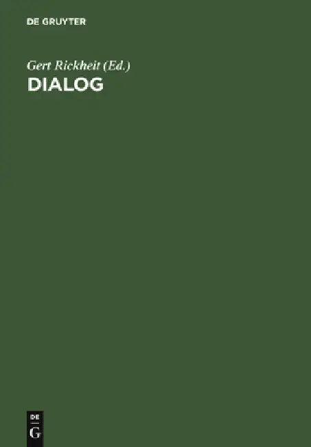 Dialog (English, Gert Rickheit)