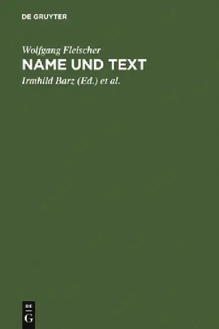 Name und Text (English, Wolfgang Fleischer | Irmhild Barz | Ulla Fix)