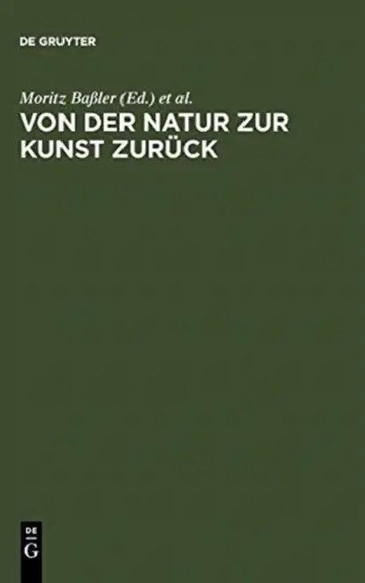 Von Der Natur Zur Kunst Zurück (English, Moritz Baßler | Christoph Brecht | Dirk Niefanger)