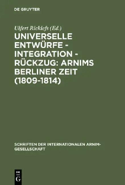 Universelle Entwürfe - Integration - Rückzug (English, Ulfert Ricklefs)
