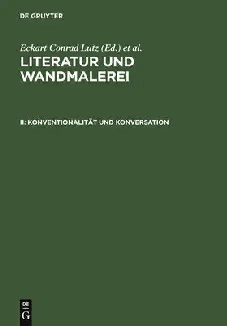 Konventionalitat Und Konversation (English, Eckart Conrad Lutz | Johanna Thali | René Wetzel)