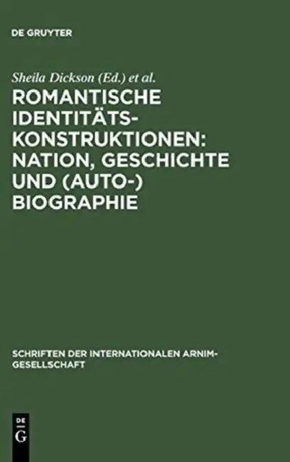 Romantische Identitätskonstruktionen (English, Sheila Dickson | Walter Pape)