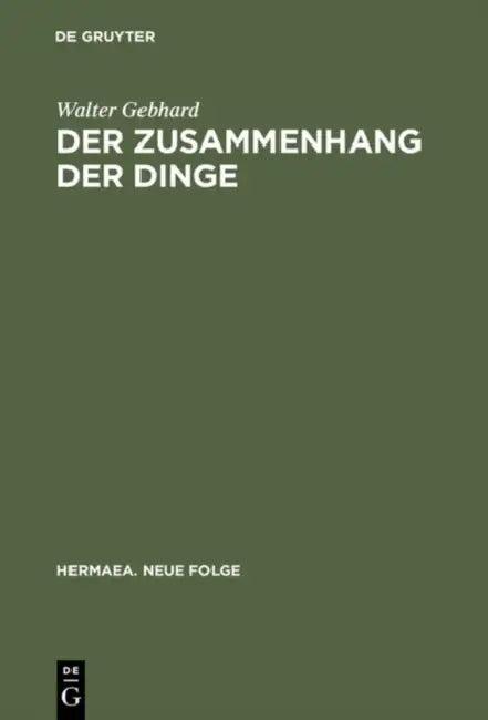 Der Zusammenhang der Dinge (English, Walter Gebhard)