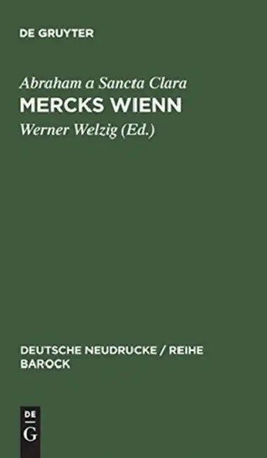 Mercks Wienn (English, Werner Welzig | Franz M. Eybl | Abraham a. Sancta Clara)