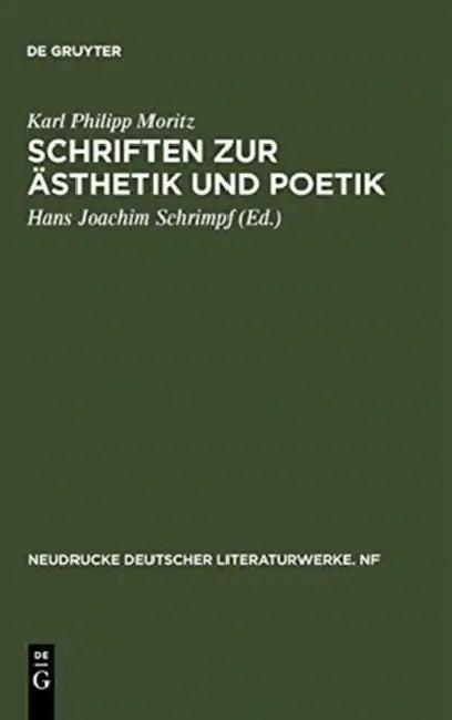 Schriften Zur Asthetik Und Poetik (English, Karl Philipp Moritz | Hans Joachim Schrimpf)