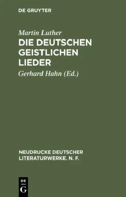 Die Deutschen Geistlichen Lieder (English, Martin Luther | Gerhard Hahn)