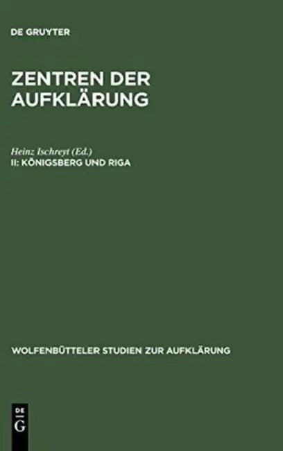 Königsberg Und Riga (English, Heinz Ischreyt)