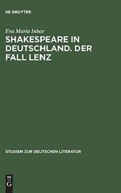 Shakespeare in Deutschland. Der Fall Lenz (English, Eva Maria Inbar)