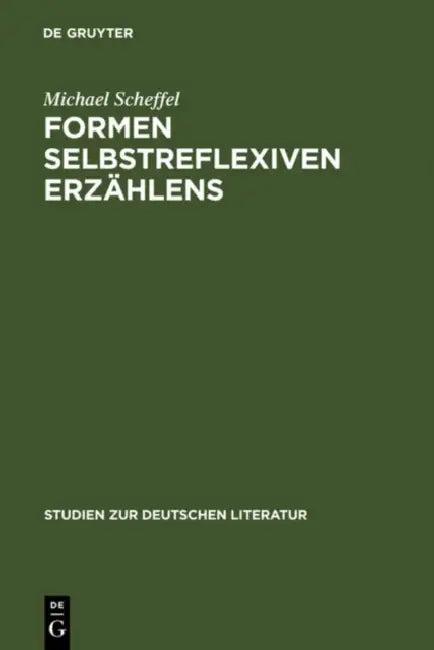 Formen selbstreflexiven Erzählens (English, Michael Scheffel)