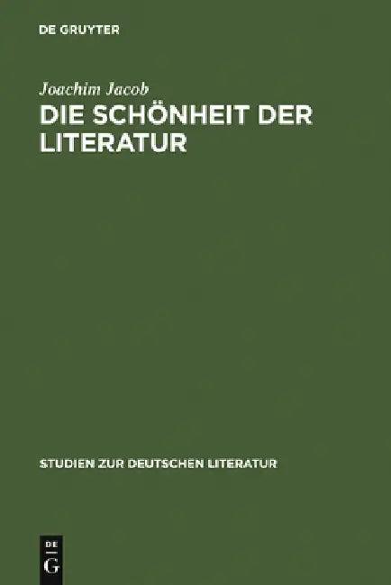 Die Schönheit der Literatur (English, Joachim Jacob)