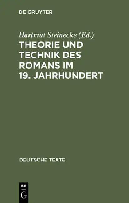 Theorie und Technik des Romans im 19. Jahrhundert (English, Hartmut Steinecke)