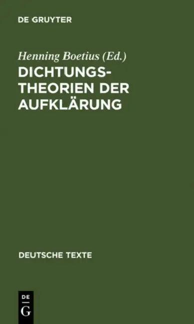Dichtungstheorien Der Aufklärung (English, Henning Boetius)