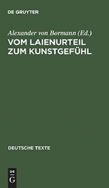 Vom Laienurteil Zum Kunstgefühl (English, Alexander Von Bormann)