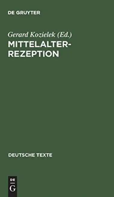 Mittelalterrezeption (English, Gerard Kozielek)