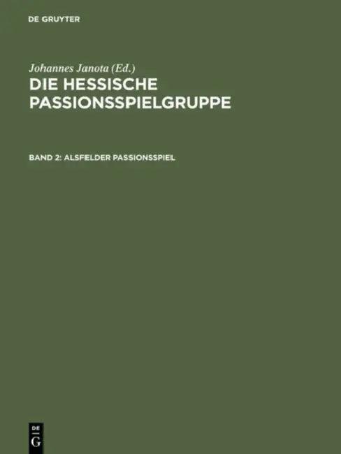 Alsfelder Passionsspiel (English, Johannes Janota | Horst Brunner)