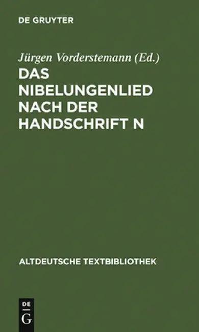 Das Nibelungenlied Nach Der Handschrift N (English, Jurgen Vorderstemann)