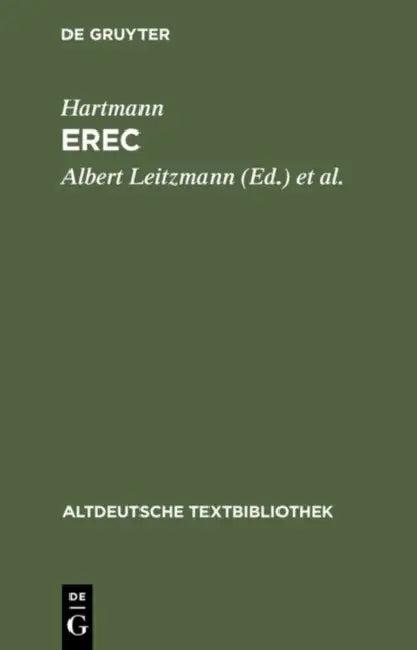 Erec (English, Hartmann Von Aue | Ludwig Wolff | Albert Leitzmann)