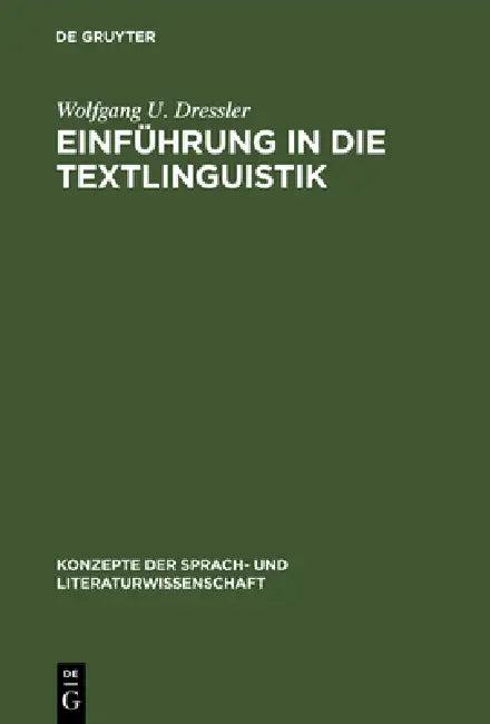 Einführung in die Textlinguistik (English, Wolfgang U. Dressler)